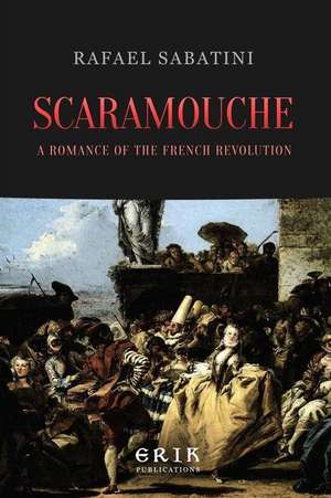 Scaramouche de Rafael Sabatini