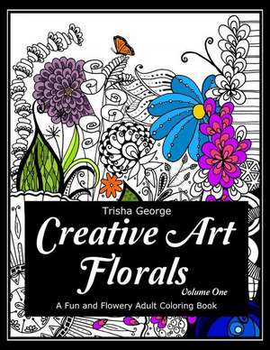 Creative Art Florals de Trisha George