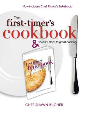 First Timer's Cookbook and Bakebook de Bucher, Chef Shawn