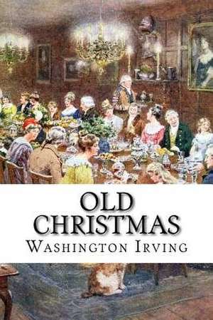 Old Christmas de Washington Irving