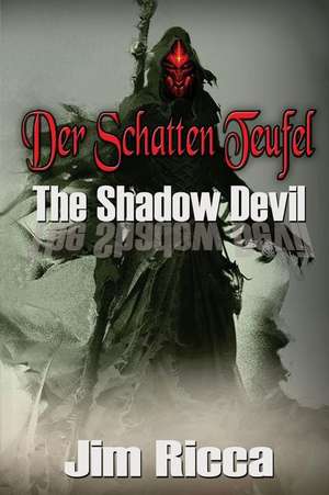 Der Schatten Teufel de Jim Ricca