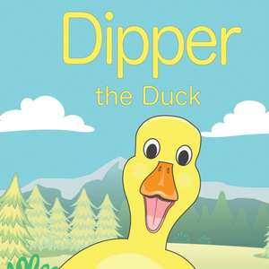 Dipper the Duck de John P Mills