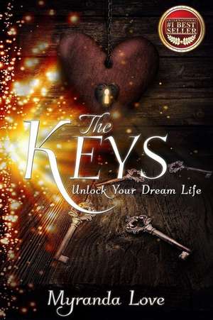 The Keys de Myranda Love