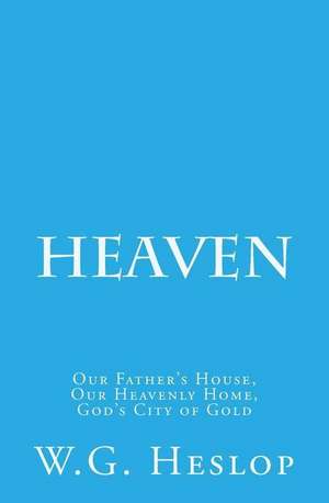 Heaven de W. G. Heslop