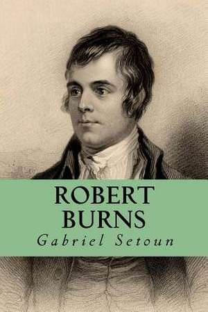 Robert Burns de Gabriel Setoun