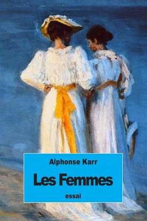 Les Femmes de Alphonse Karr