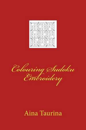 Colouring Sudoku Embroidery de Aina Taurina