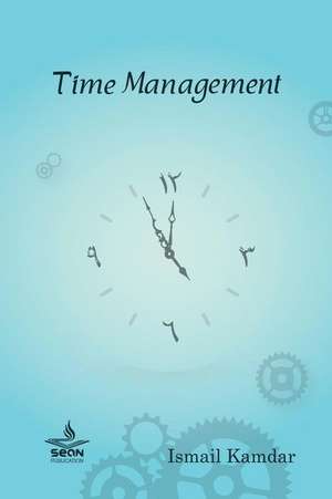 Time Management de Ismail Kamdar