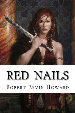 Red Nails de Robert Ervin Howard