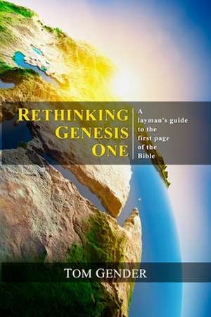 Rethinking Genesis One de Tom Gender