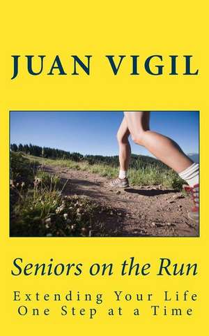 Seniors on the Run de J. Vigil