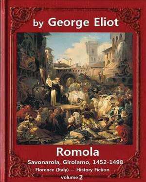 Romola, (1863), by George Eliot (Oxford World's Classics) Volume 2 de George Eliot