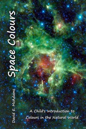 Space Colours de David E. McAdams