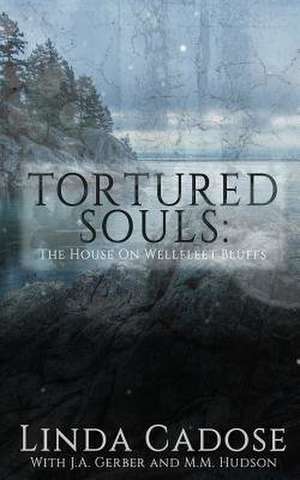 Tortured Souls de Linda Cadose