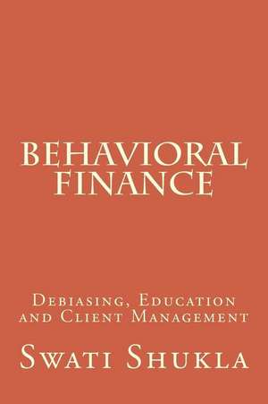 Behavioral Finance de Miss Swati Shukla