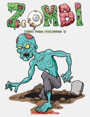 Zombi Libro Para Colorear 2 de Nick Snels