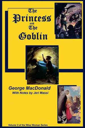 The Princess and the Goblin de George MacDonald