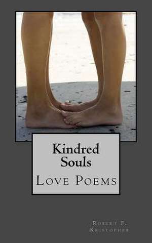 Kindred Souls de Robert F. Kristopher