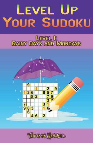 Level Up Your Sudoku Level 1 de Tommy Howell