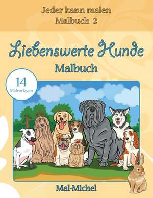 Liebenswerte Hunde Malbuch de Mal-Michel