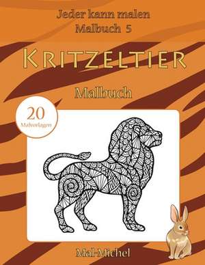 Kritzeltier Malbuch de Mal-Michel