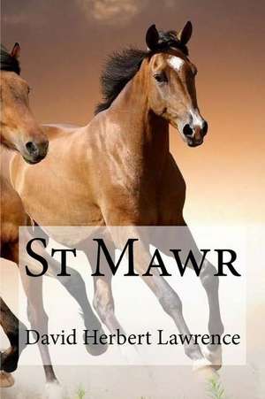 St Mawr de David Herbert Lawrence