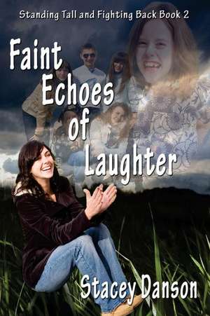 Faint Echoes of Laughter de Suzanne Burke