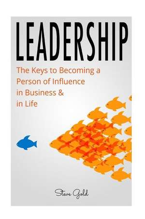 Leadership de Steve Gold