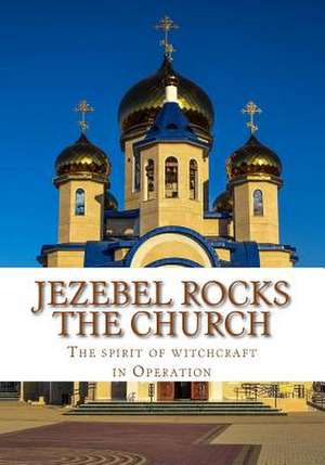 Jezebel Rocks the Church de Mrs Diane M. Winbush