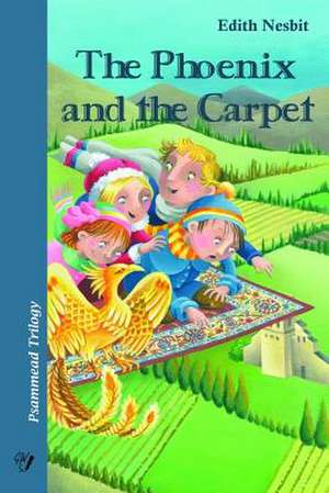 The Phoenix and the Carpet de Edith Nesbit