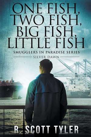 One Fish, Two Fish, Big Fish, Little Fish de R. Scott Tyler