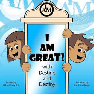 I Am Great de MR Milton Howard Jr