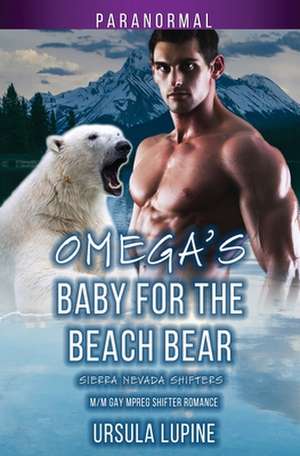 Omega's Baby for the Beach Bear de Ursula Lupine