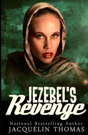 Jezebel's Revenge de Jacquelin Thomas