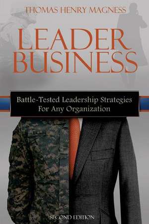 Leader Business de Thomas Henry Magness IV