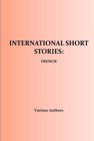 International Short Stories de Francois Coppee