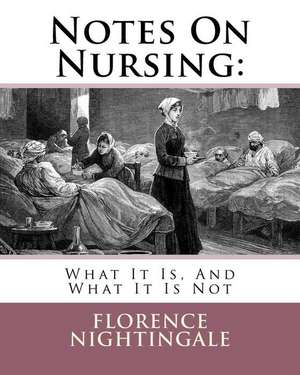 Notes on Nursing de MS Florence Nightingale