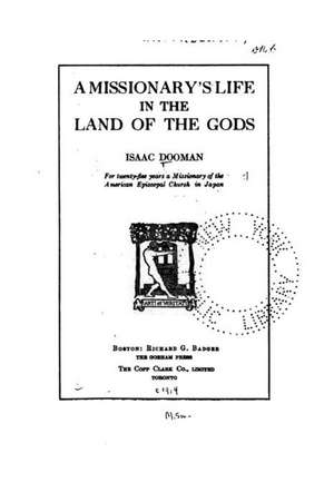 A Missionary's Life in the Land of the Gods de Isaac Dooman