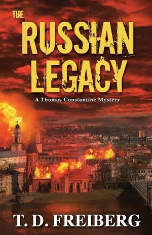 The Russian Legacy de T. D. Freiberg