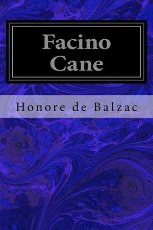 Facino Cane de Honore De Balzac