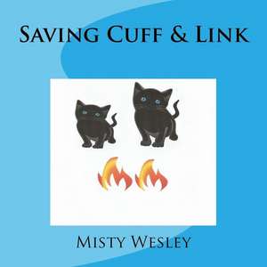 Saving Cuff & Link de Misty Lynn Wesley