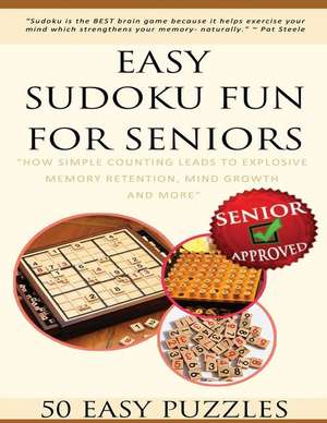 Easy Sudoku Fun for Seniors de Patricia L. Steele