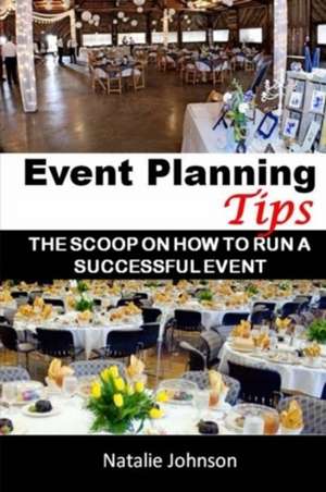 Event Planning Tips de Natalie Johnson