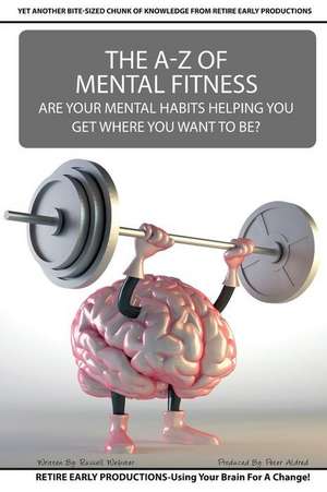 The A to Z of Mental Fitness de Russell Webster