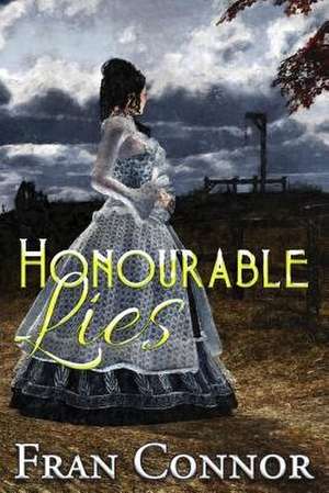 Honourable Lies de Fran Connor