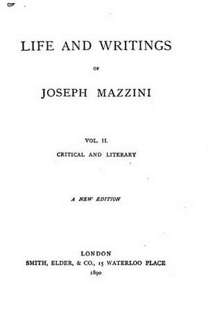 Life and Writings of Joseph Mazzini de Giuseppe Mazzini