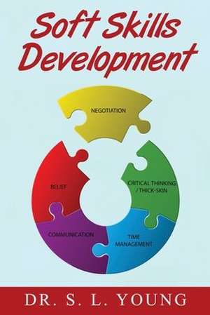 Soft Skills Development de S. L. Young