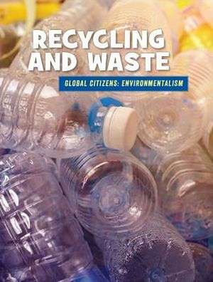 Recycling and Waste de Ellen Labrecque