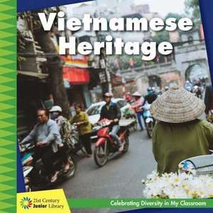 Vietnamese Heritage de Tamra B. Orr