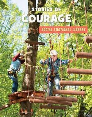 Stories of Courage de Jennifer Colby